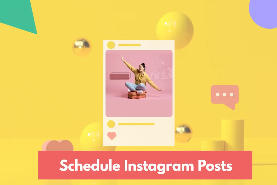 Top Ways to Seamlessly Schedule Instagram Posts