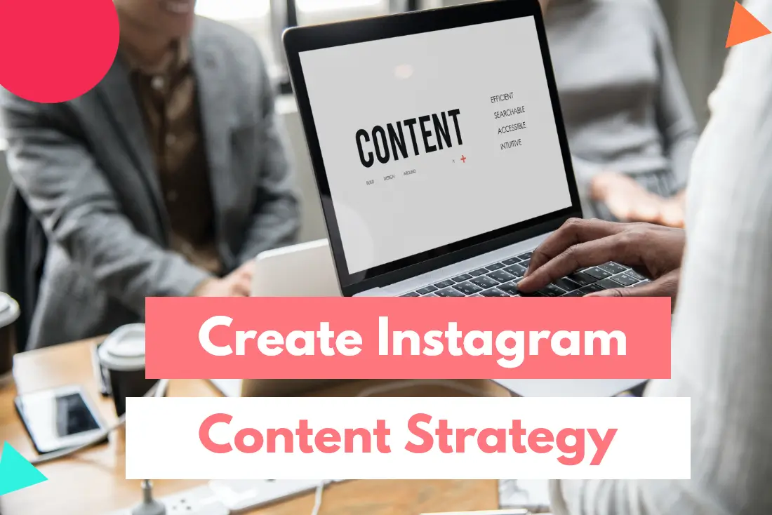 How to Create an Instagram Content Strategy