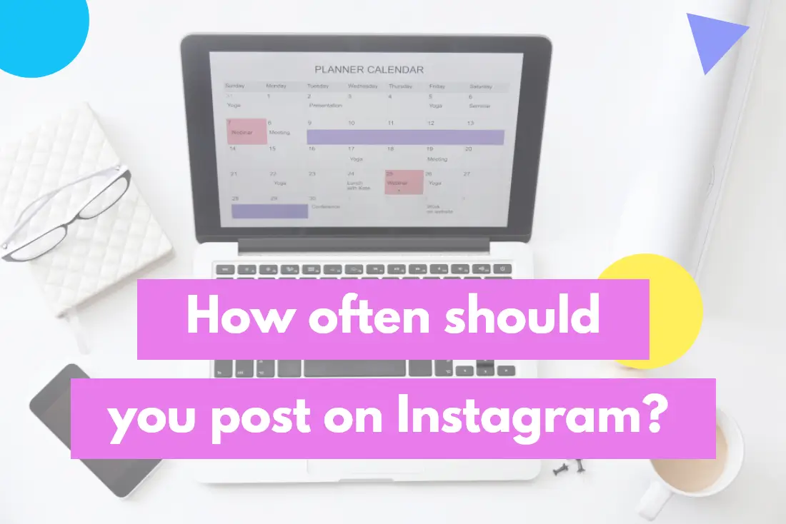 How Often Should You Post on Instagram