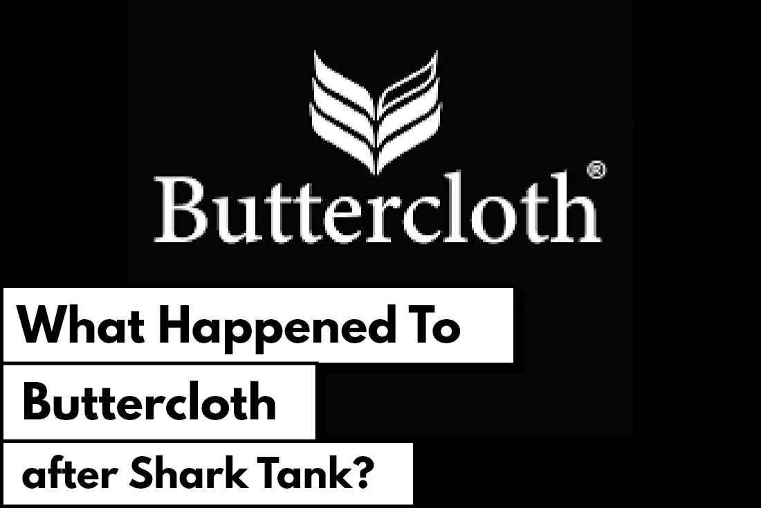 ButterCloth: What happened to Buttercloth after shark tank